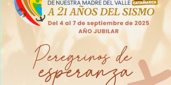 Catamarca se prepara para el Jubileo Diocesano y la Fiesta de la Virgen del Valle